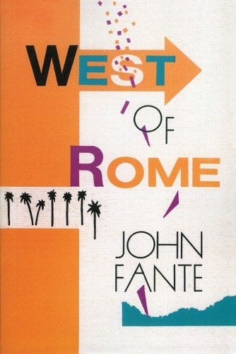 John Fante West of Rome (Tascabile)