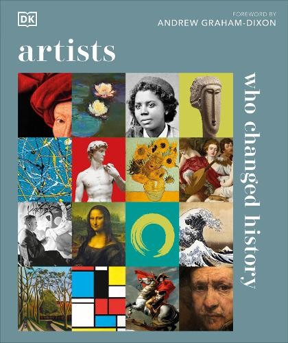 Artists Who Changed History (Copertina rigida) DK History Changers