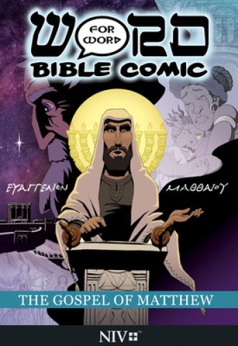 The Book of Matthew: Word for Word Bible Comic: NIV Translation (The Word for