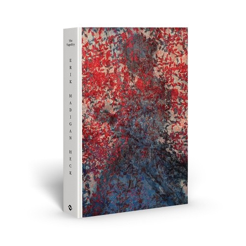 Erik Madigan Heck: The Tapestry by Erik Madigan Heck [Hardback]