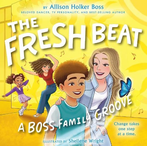 Allison Holker Boss The Fresh Beat: A Boss Family Groove (Copertina rigida)
