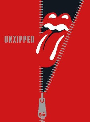 The Rolling Stones: Unzipped by The Rolling Stones [Hardback]
