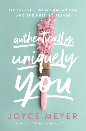 Joyce Meyer Authentically, Uniquely You (Tascabile)