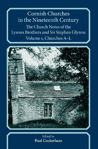 Paul Cockerham Cornish Churches in the Nineteenth Century (Tascabile)