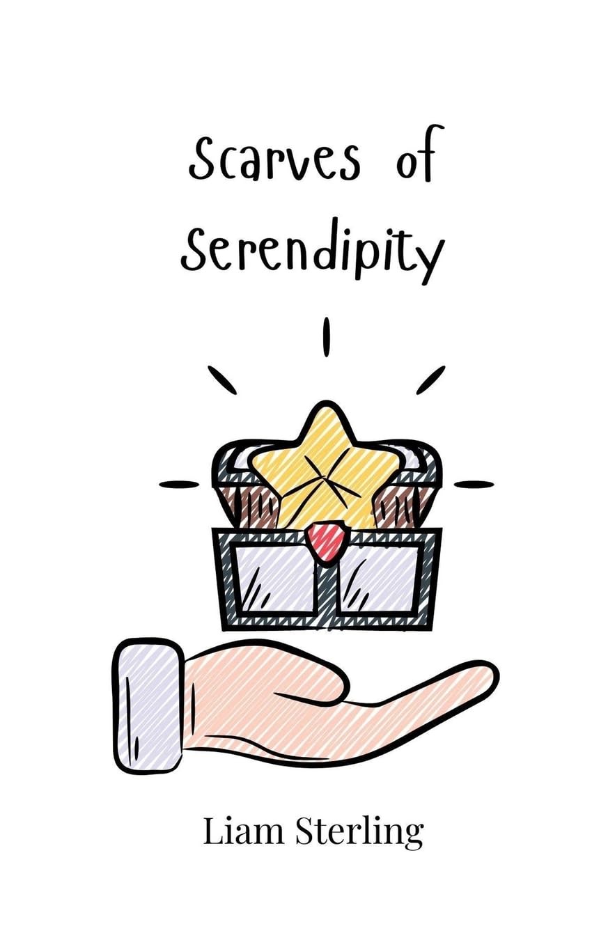 Liam Sterling Scarves of Serendipity (Tascabile)