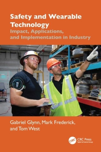 Safety and Wearable Technology: Impact, Applications, and Implementation in