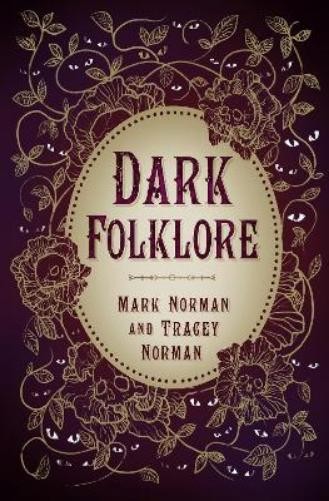 Tracey Norman Mark Norman Dark Folklore (Tascabile)