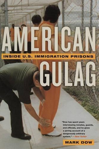 Mark Dow American Gulag (Tascabile)