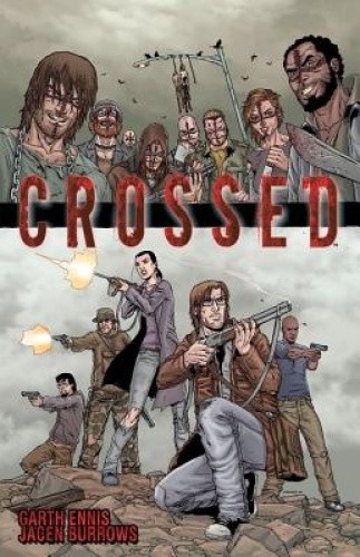 CROSSED TP VOL 01 (MR) by Jacen Burrows [Paperback]