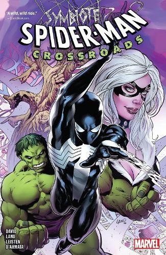 Symbiote Spider-Man: Crossroads by Peter David [Paperback]