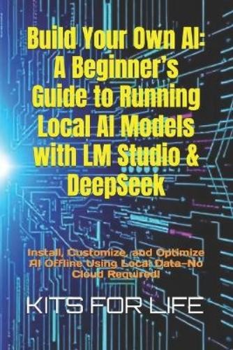 KITS FOR LIFE Build Your Own AI (Tascabile)