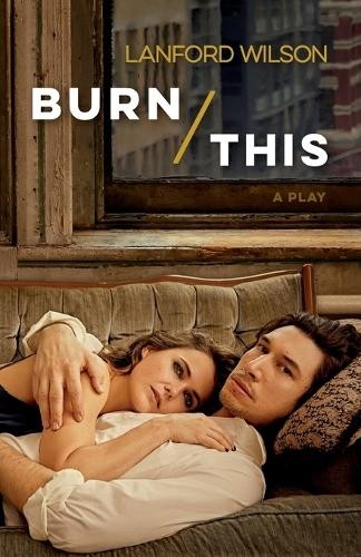 Lanford Wilson Burn This (Tascabile)