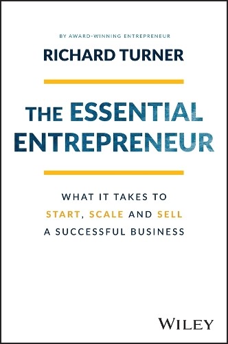 Richard Turner The Essential Entrepreneur (Tascabile)