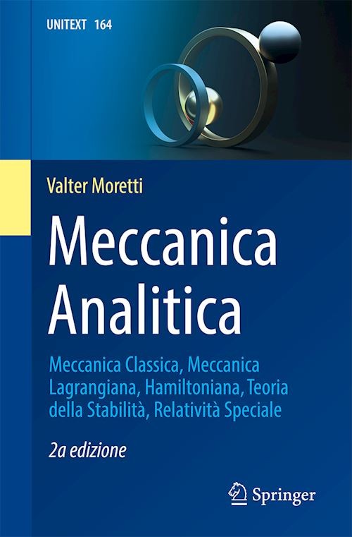 Meccanica Analitica  - Moretti Valter - Springer