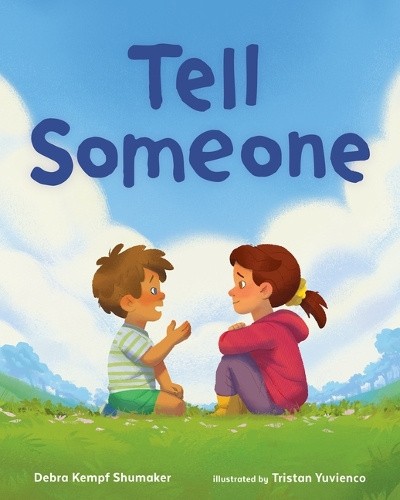 Tell Someone by Shumaker, Debra Kempf [Hardback]