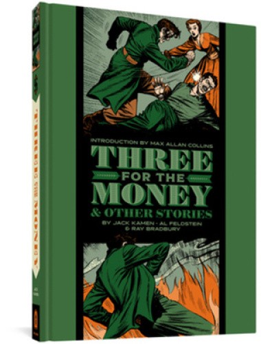 Three For The Money And Other Stories by Al Feldstein [Hardback]