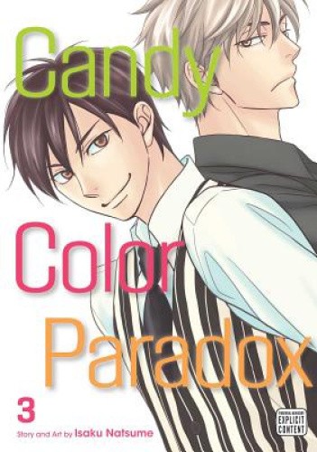 Candy Color Paradox, Vol. 3 (Candy Color Paradox) by Natsume, Isaku [Paperback]