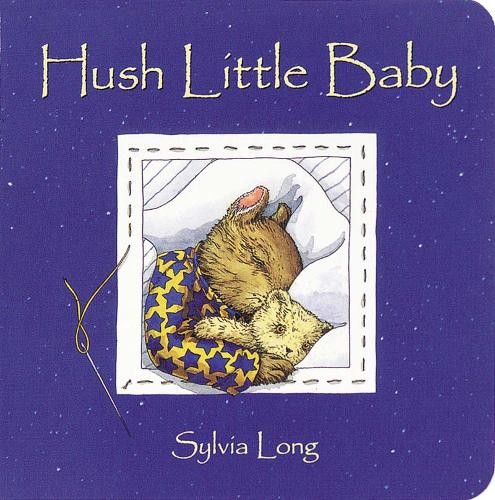 Sylvia Long Hush Little Baby (Copertina rigida)