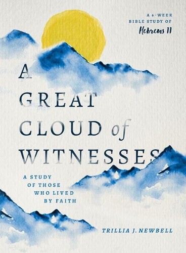 Trillia J. Newbell Great Cloud of Witnesses, A (Tascabile)