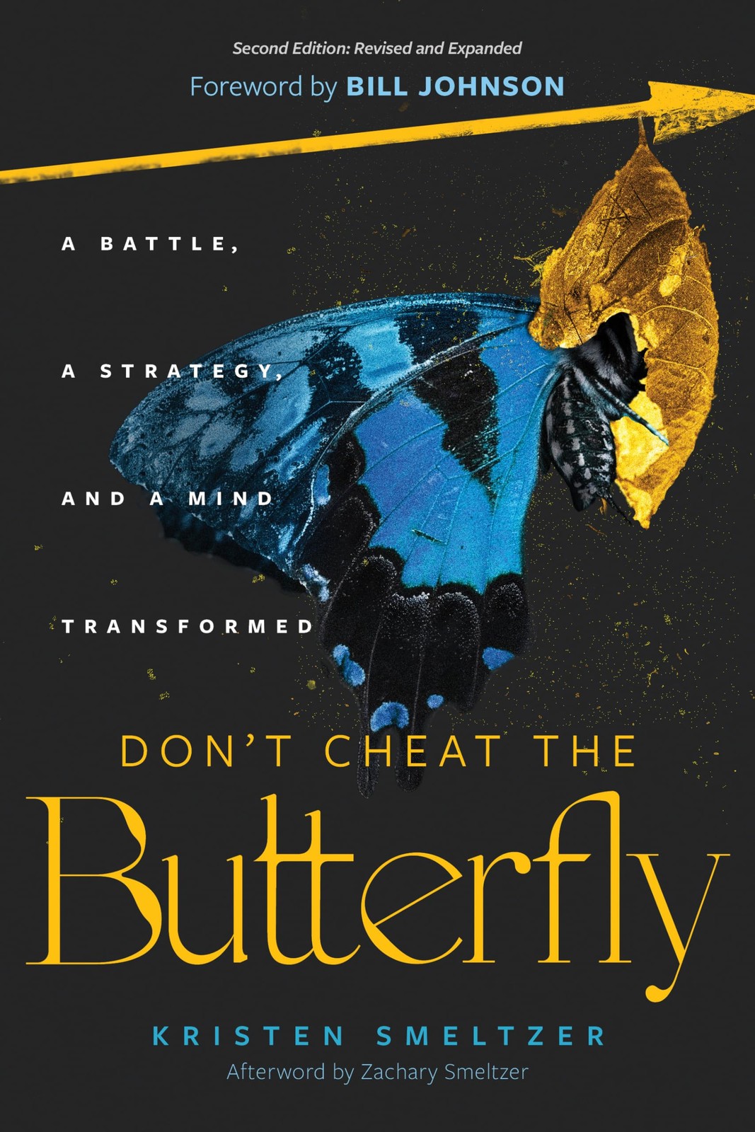 Kristen Smeltzer Don't Cheat the Butterfly (Tascabile)