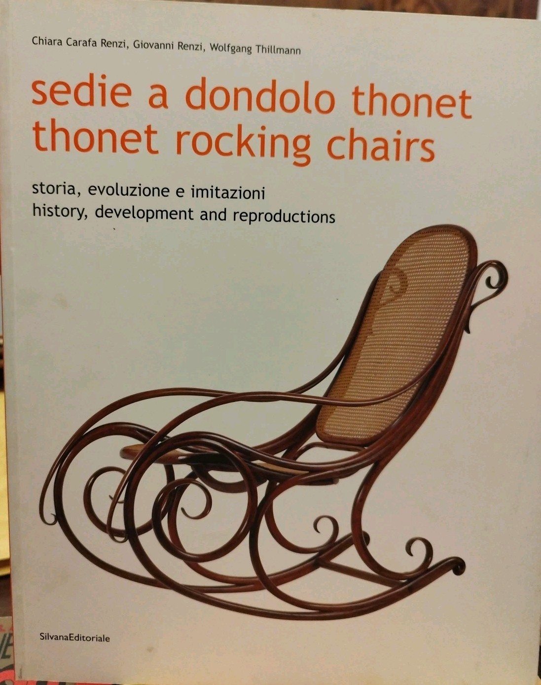 Sedie A Dondolo Thonet. Storia, Evoluzione E Imitazioni Chiara E Giovanni Renz