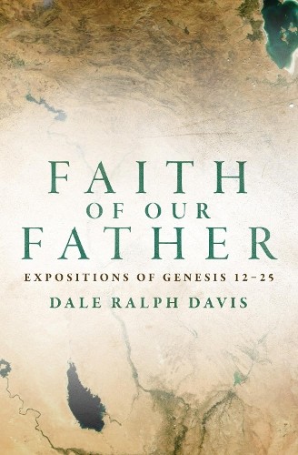 Dale Ralph Davis Faith of Our Father (Tascabile)
