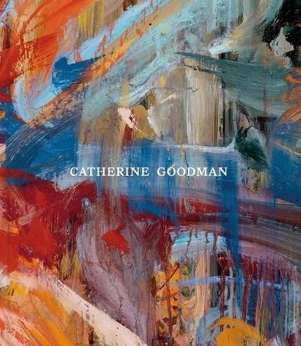 Catherine Goodman by Catherine Goodman [Hardback]