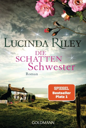 Die Schattenschwester [German] by Riley, Lucinda [Paperback]