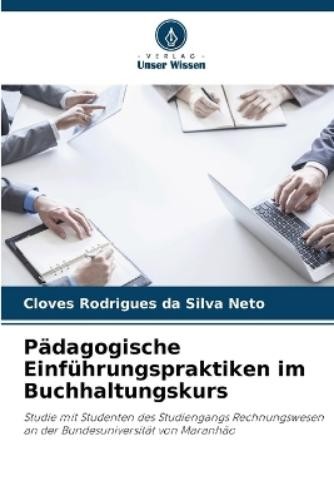 Cloves Rodrigues Da Si Pädagogische Einführungspraktiken im Buchhalt (Tascabile)