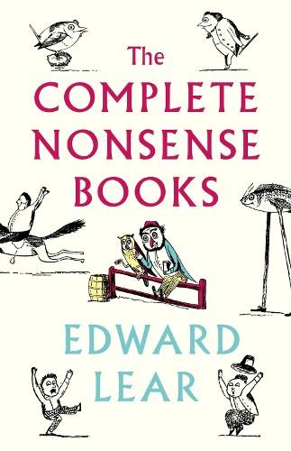 Edward Lear The Complete Nonsense Books (Copertina rigida)
