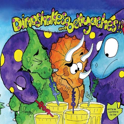 Tim Stead Dinoshakes and Bellyaches (Tascabile) (PRESALE 26/06/2025)