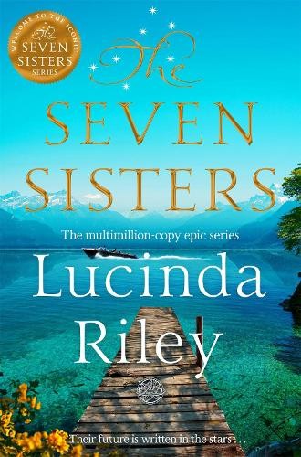 Lucinda Riley The Seven Sisters (Tascabile)