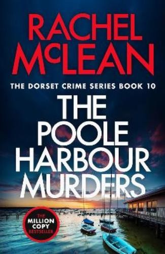 Rachel McLean The Poole Harbour Murders (Tascabile) Dorset Crime