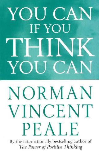 Norman Vincent Peale You Can If You Think You Can (Tascabile)