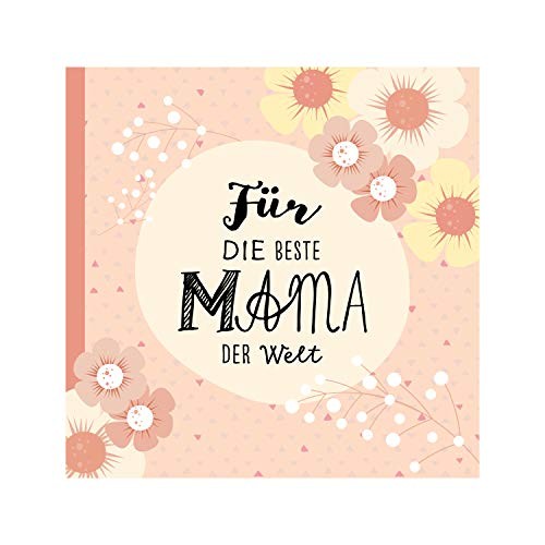 Lisa Wirth Das Erinnerungsbuch für die beste Mama der Welt. A (Copertina rigida)