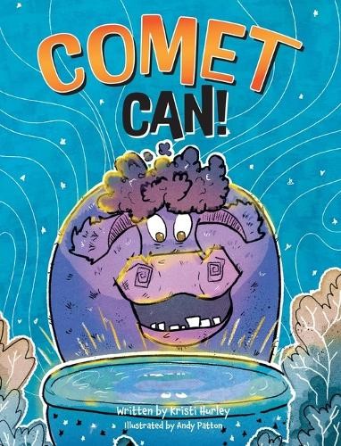 Kristi Hurley Comet Can! (Copertina rigida)