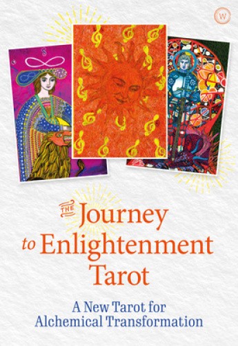 The Journey to Enlightenment Tarot: Alchemy to Break Through Your Blocks and