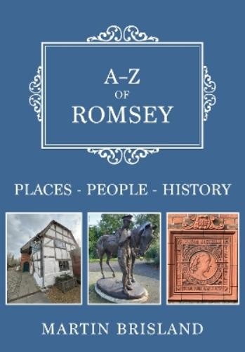 Martin Brisland A-Z of Romsey (Tascabile) A-Z