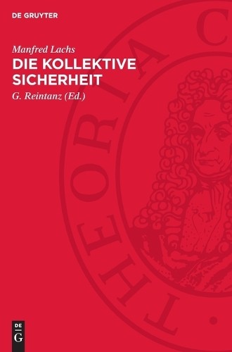 Manfred Lachs Die Kollektive Sicherheit (Copertina rigida)