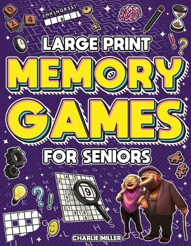 Charlie Miller Memory Games for Seniors (Large Print) (Tascabile)