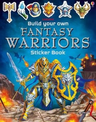 Build Your Own Fantasy Warriors Sticker Book (Build Your Own Sticker Book)