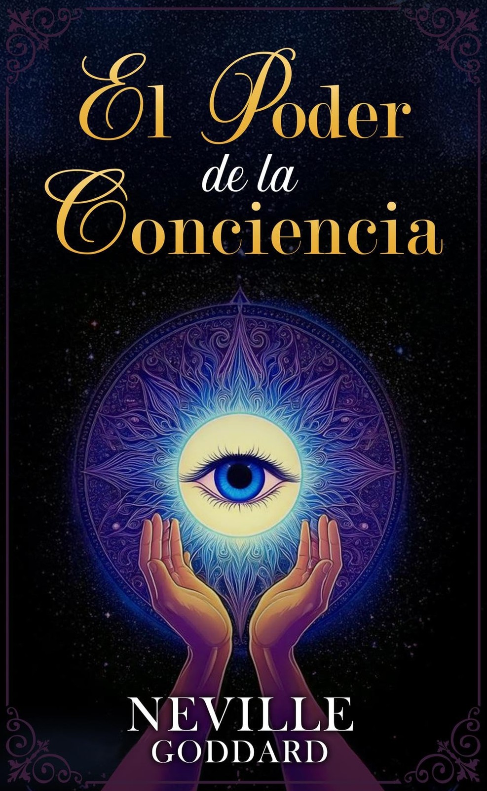 Neville Goddard Imaginatio Divi El Poder de la Conciencia - Colecció (Tascabile)