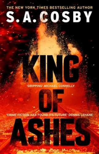 King of Ashes: the new thriller from the award-winning and internationally