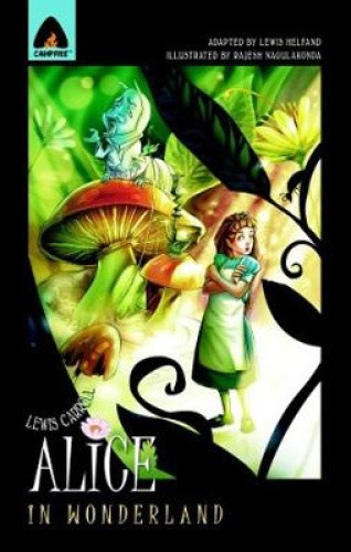 ALICE IN WONDERLAND CAMPFIRE GN (C: 0-1-2) by Rajesh Nagulakonda [Paperback]