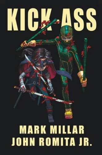 Kick Ass - (Vol 1) by Mark Millar [Hardback]
