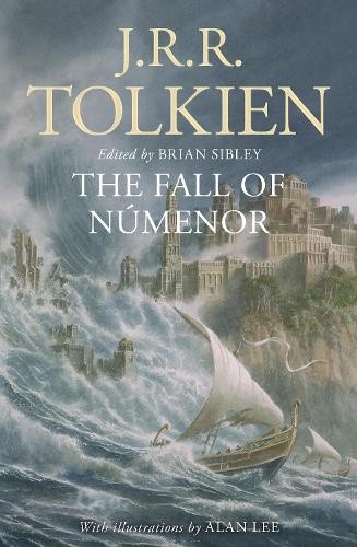 The Fall of Númenor: And Other Tales from the Second Age of Middle-Earth