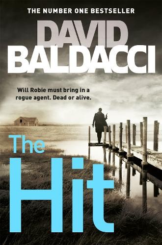 David Baldacci The Hit (Tascabile) Will Robie series