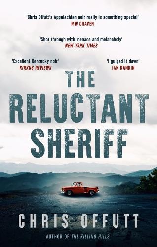 Chris Offutt The Reluctant Sheriff (Copertina rigida)