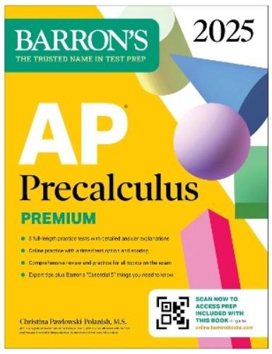 Christina Pawlo AP Precalculus Premium, 2025: Prep Book with 3 Pract (Tascabile)