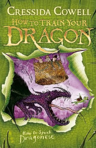 Cressida Cowell How to Train Your Dragon: How To Speak Dragonese (Tascabile)